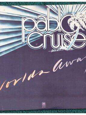 Pablo Cruise "Worlds Away" Vinyl LP A & M Records SP-4697 - 1978 Vintage Record